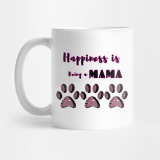 Happiness is Being a MAMA Mug